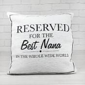 Reserved for the Best Nana Cushion