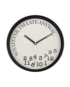 Clock -Late  20cm