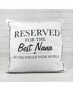 Cushion - Reserved for the Best Nana